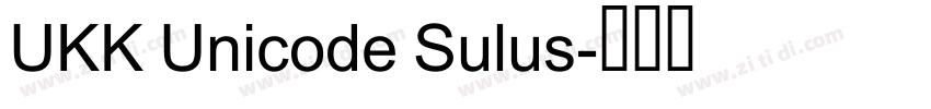 UKK Unicode Sulus字体转换